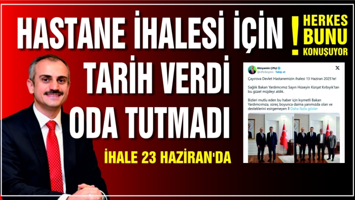 Hastane ihalesi için tarih verdi oda tutmadı!