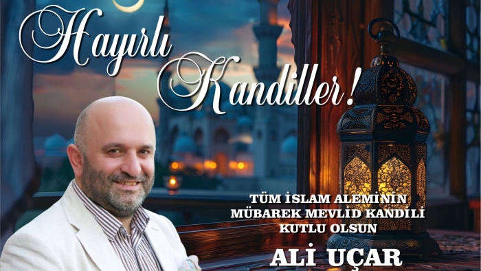 HAYIRLI KANDİLLER!