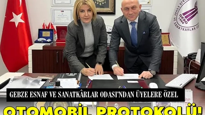 GEBZE ESNAF VE SANATKÂRLAR ODASI’NDAN ÜYELERE ÖZEL OTOMOBİL PROTOKOLÜ!
