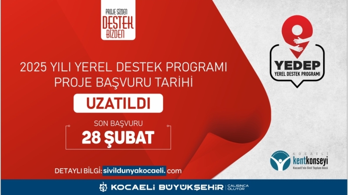 YEDEP Başvuru Süresi Uzatıldı, 2025 Bütçesi 30 Milyon TL
