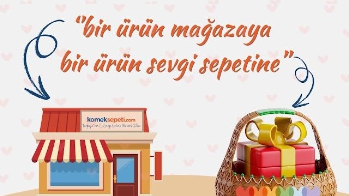 Komek Sepeti’nden gönüllere dokunan proje “1+1=Mutluluk” projesiyle iyilik çoğalacak