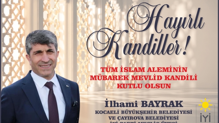HAYIRLI KANDİLLER!